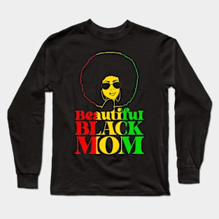 Beautiful Balck Mom Long Sleeve T-Shirt